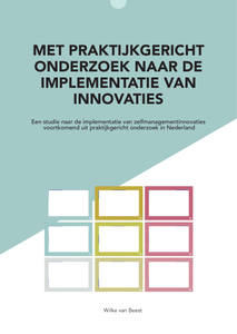 Met praktijkgericht onderzoek naar de implementatie van innovaties