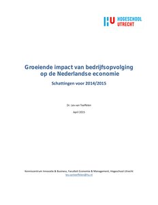 De groeiende impact van bedrijfsopvolging op de Nederlandse economie. Schattingen voor 2014/2015