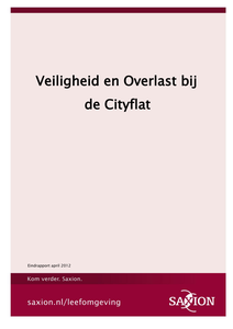 Veiligheid en overlast bij de Cityflat Almelo