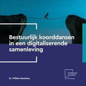 Bestuurlijk koorddansen in een digitaliserende samenleving [inaugurele rede]